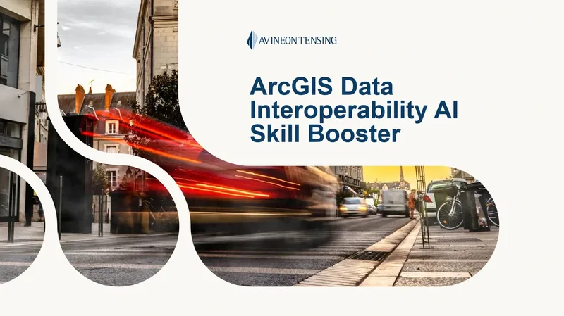 Esri Data Interop AI Skills Booster